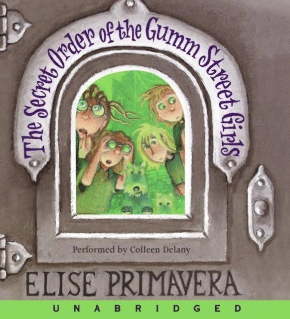 Elise Primavera - Secret Order of the Gumm Street Girls, Ljudbok