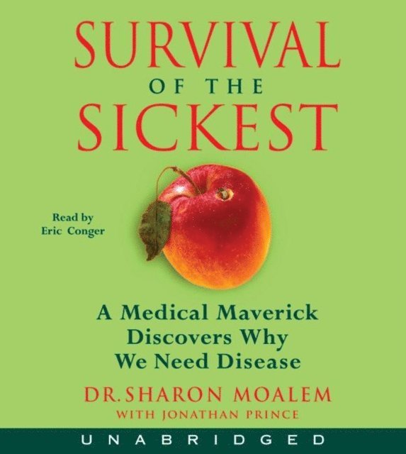 Jonathan Prince, Sharon Moalem - Survival of the Sickest, Ljudbok