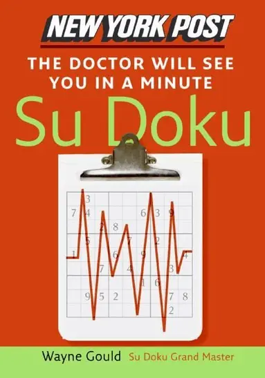 Wayne Gould - Doctor will see you in a Minute Sudoku, Häftad