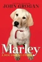 John Grogan - Marley: A Dog Like No Other, Häftad