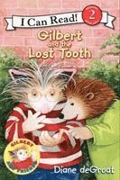 Diane deGroat - Gilbert and the Lost Tooth, Häftad