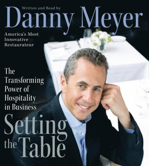 Danny Meyer - Setting the Table, Ljudbok