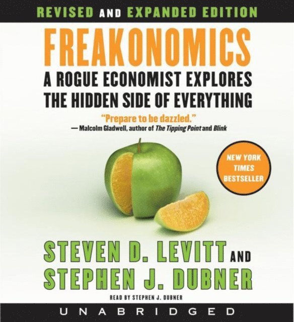 Stephen J. Dubner, Steven D. Levitt - Freakonomics Rev Ed, Ljudbok