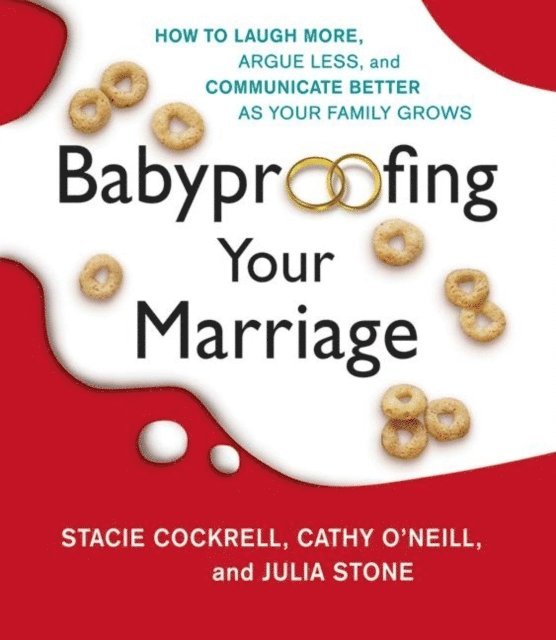 Stacie Cockrell - Babyproofing Your Marriage, Ljudbok