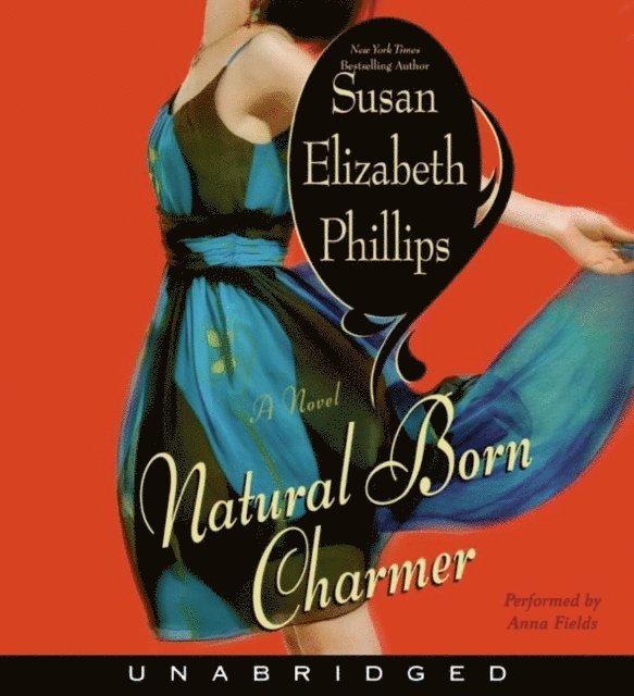 Susan Elizabeth Phillips - Natural Born Charmer, Ljudbok