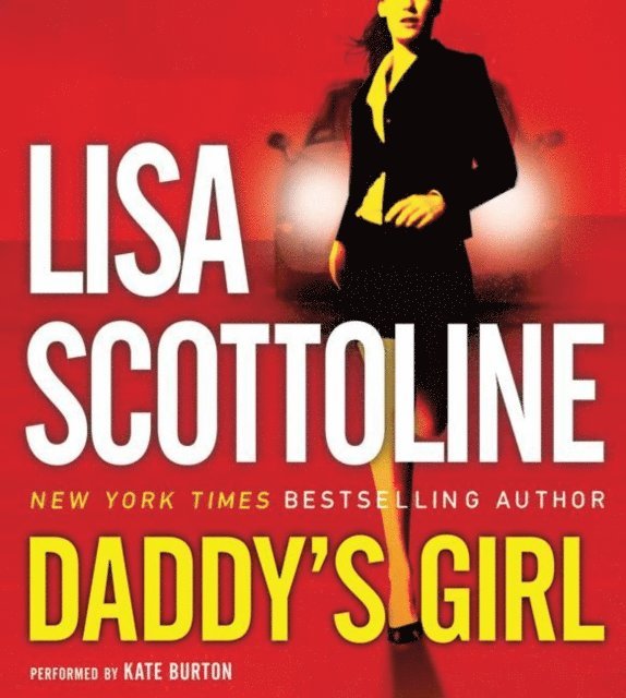 Lisa Scottoline - Daddy's Girl, Ljudbok