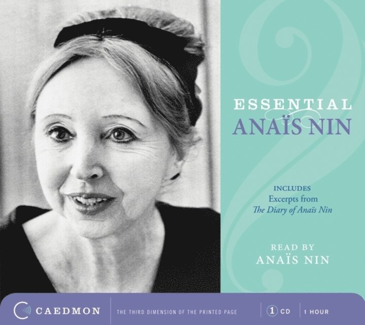 Anais Nin - Essential Anais Nin, Ljudbok