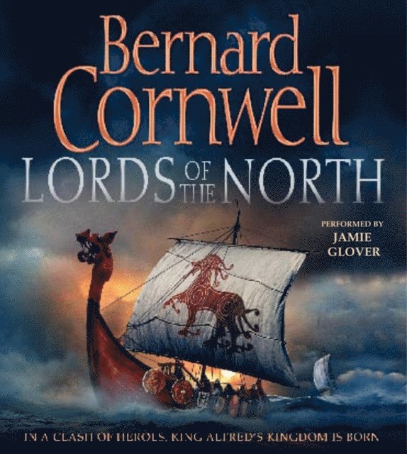 Bernard Cornwell - Lords of the North, Ljudbok
