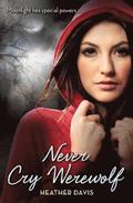 Never Cry Werewolf