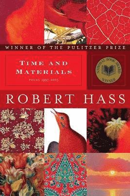 Time and Materials av Robert Hass