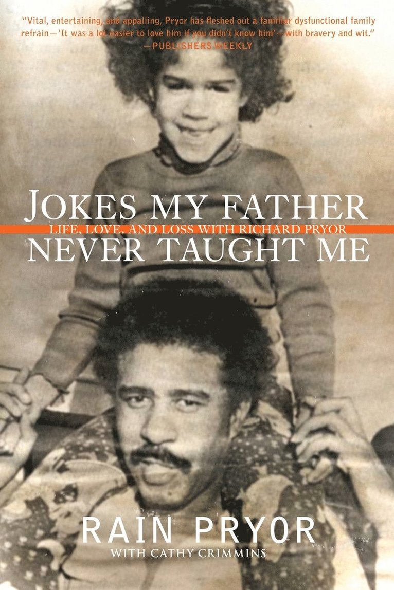 Rain Pryor - Jokes My Father Never Taught Me: Life, Love, and Loss with Richard Pryor, Häftad