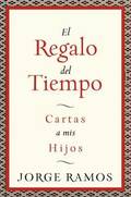 Regalo del Tiempo
