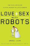 Love and Sex with Robots