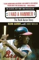 Hank Aaron - I Had a Hammer: The Hank Aaron Story, Häftad