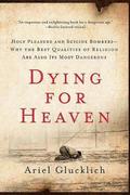 Dying For Heaven