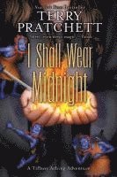 Terry Pratchett - I Shall Wear Midnight, Häftad
