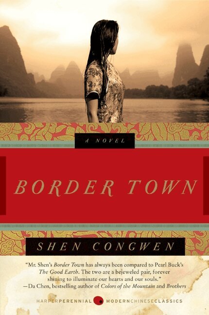 Congwen Shen, Jeffrey C. Kinkley - Border Town, Häftad