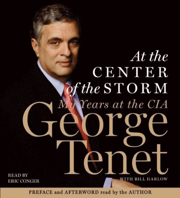 George Tenet - At the Center of the Storm, Ljudbok