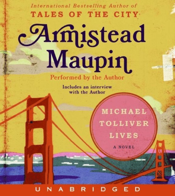 Armistead Maupin - Michael Tolliver Lives, Ljudbok
