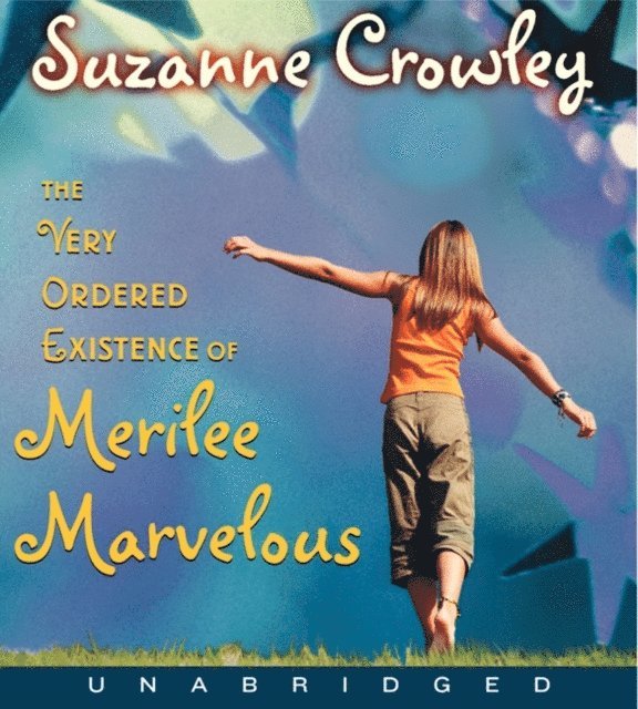 Suzanne Crowley - Very Ordered Existence of Merilee Marvelous, The Unabrid, Ljudbok