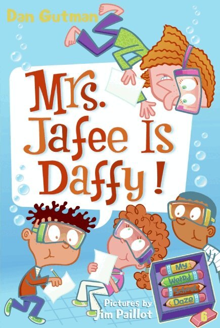 Dan Gutman - My Weird School Daze #6: Mrs. Jafee Is Daffy!, Häftad. Tillgänglighet: Lägg i varukorg