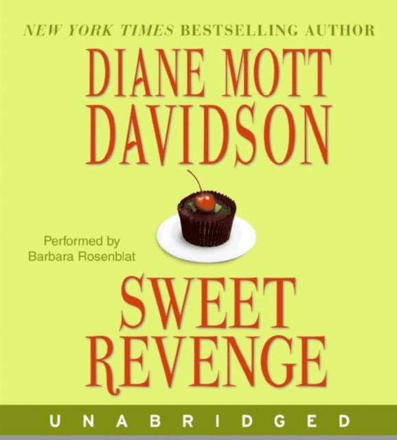 Diane Mott Davidson - Sweet Revenge, Ljudbok