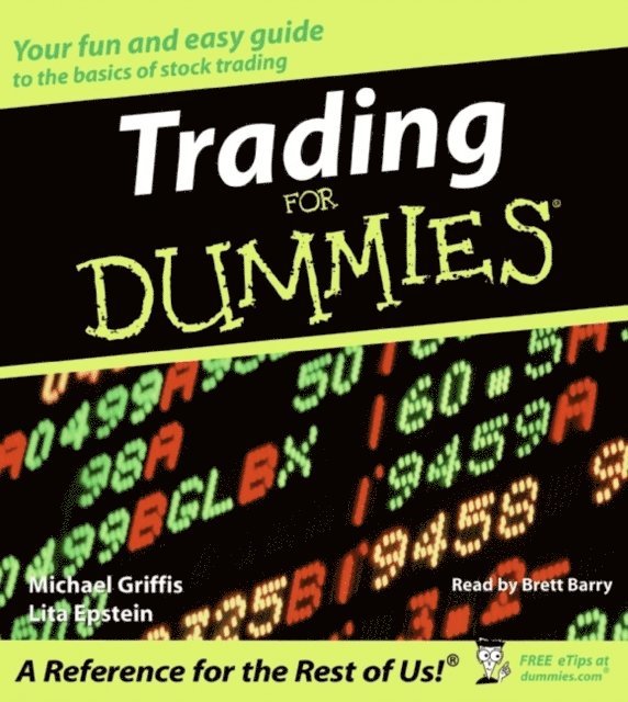 Lita Epstein, Michael Griffis - Trading for Dummies, Ljudbok