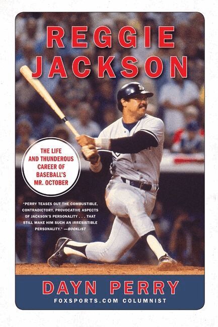 Dayn Perry - Reggie Jackson: The Life and Thunderous Career of Baseball's Mr. October, Häftad. Tillgänglighet: Lägg i varukorg