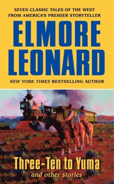 Elmore Leonard - Three-Ten to Yuma, Ljudbok