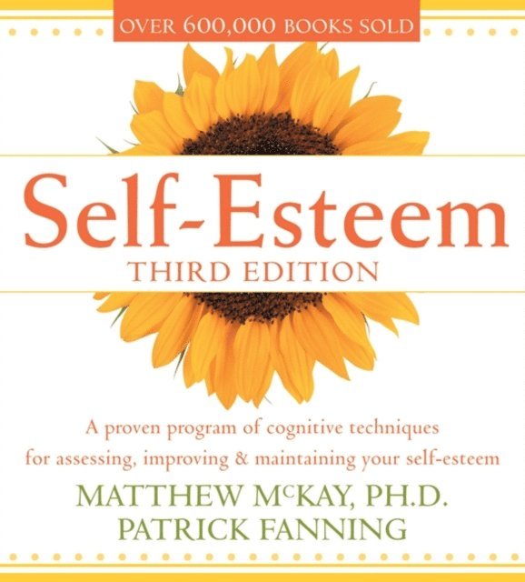 Fanning Patrick, Matthew McKay - Self-Esteem, 3rd Ed., Ljudbok