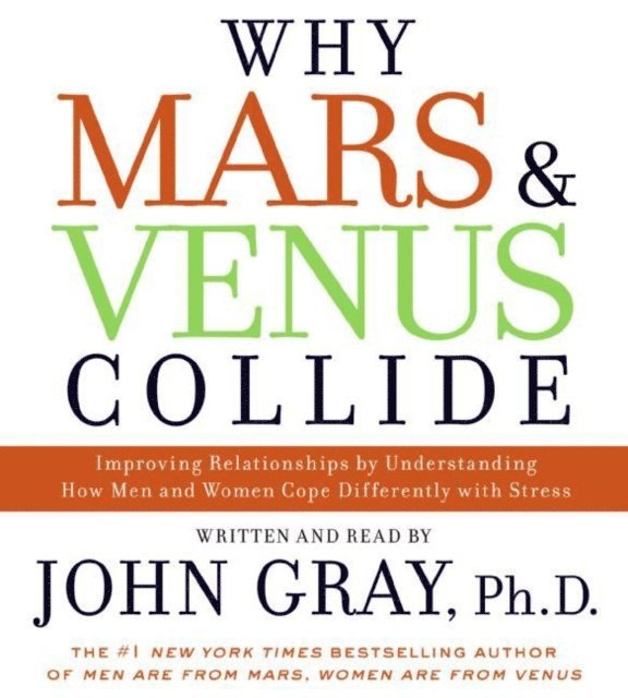 John Gray - Why Mars and Venus Collide, Ljudbok