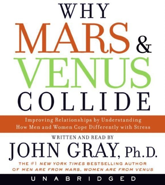 John Gray - Why Mars and Venus Collide, Ljudbok
