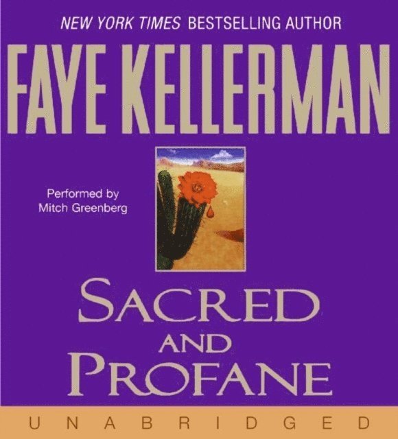 Faye Kellerman - Sacred and Profane, Ljudbok