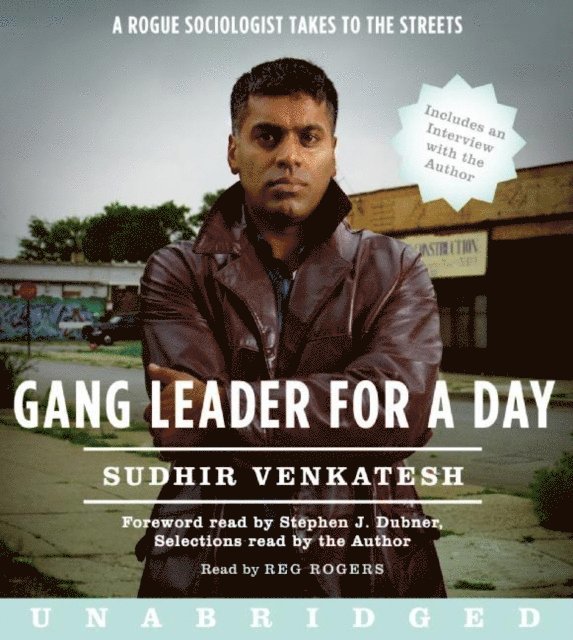 Sudhir Venkatesh - Gang Leader for a Day, Ljudbok