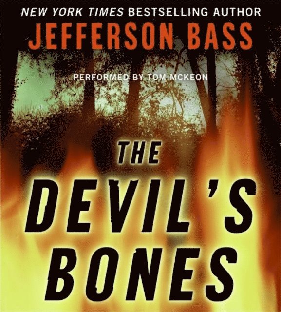 Jefferson Bass - Devil's Bones, Ljudbok