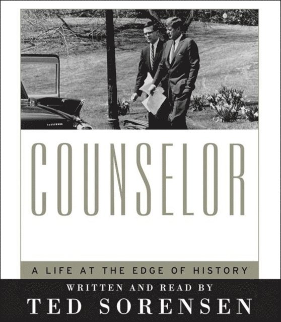 Ted Sorensen - Counselor, Ljudbok