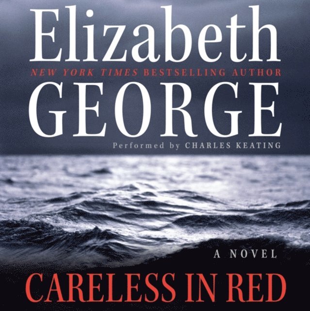 Elizabeth George - Careless in Red, Ljudbok