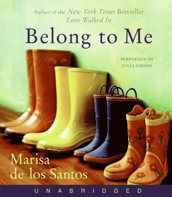 Marisa de los Santos - Belong to Me, Ljudbok