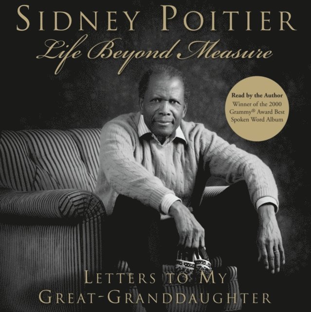 Sidney Poitier - Life Beyond Measure, Ljudbok
