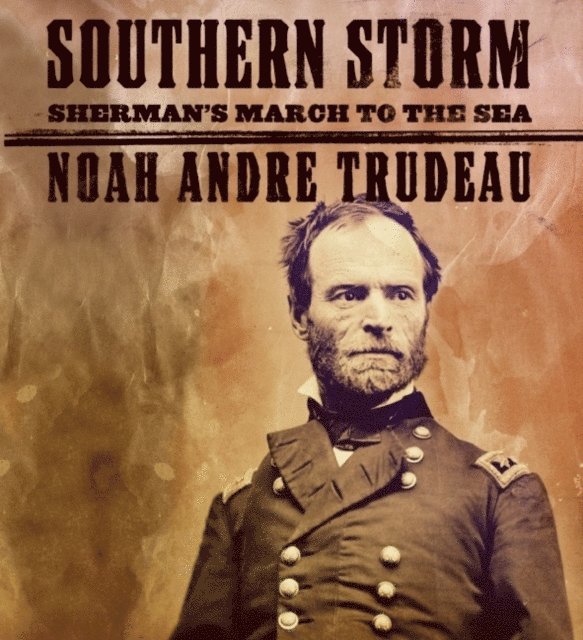 Noah Andre Trudeau - Southern Storm, Ljudbok