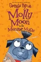 Georgia Byng - Molly Moon & the Monster Music, Häftad