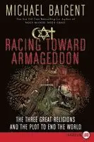Michael Baigent - Racing Toward Armageddon LP, Häftad