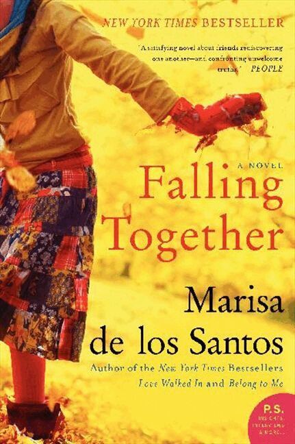 Marisa de los Santos - Falling Together: A Novel, Häftad