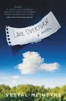 Vestal McIntyre - Lake Overturn, Häftad