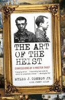 Jr. Myles J. Connor, Jenny Siler - The Art of the Heist, Häftad