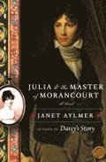 Julia and the Master of Morancourt