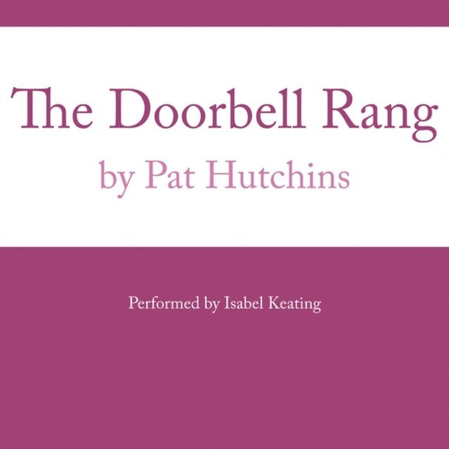Pat Hutchins - Doorbell Rang, Ljudbok