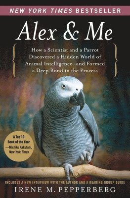 Irene Pepperberg - Alex & Me, Häftad