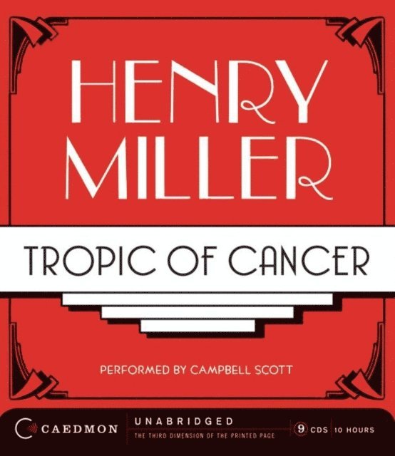 Henry Miller - Tropic of Cancer, Ljudbok