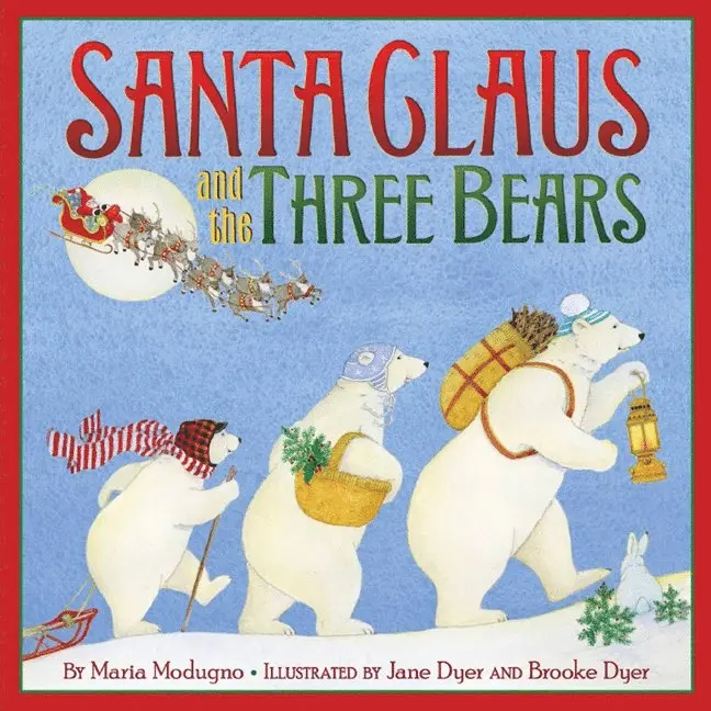 Maria Modugno - Santa Claus and the Three Bears, Inbunden. Tillgänglighet: Lägg i varukorg